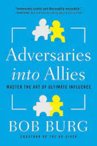 Image of Adversaries into Allies Master the Art of Ultimate Influence