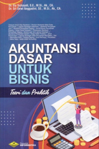 Image of Akuntansi Dasar untuk Bisnis : Teori dan Praktik