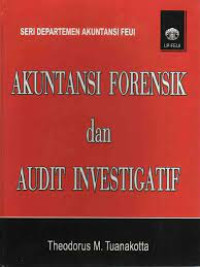 Image of Akuntansi Forensik dan Audit Investigatif