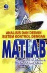 Image of Analisis Dan  Desain Sistem Kontrol Dengan Matlab