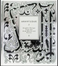Image of Arabesque 2 :Graphic Design from the Arab World and Persia
