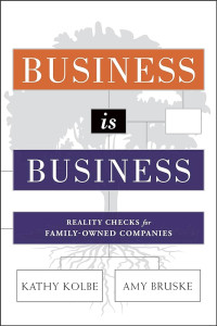 Image of Business is business : reality checks for family--owned companies