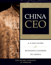 Image of China Ceo A Case Guide For Business Leaders In China