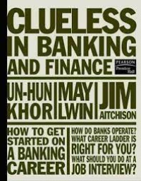 Image of Clueless in Banking and Finance