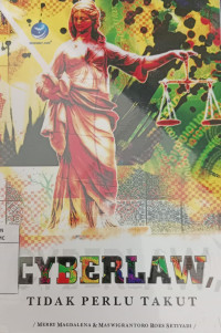 Image of Cyberlaw, Tidak Perlu Takut
