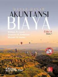Image of Dasar - Dasar Akuntansi Biaya (Edisi 4 Buku 1)