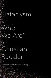 Image of Dataclysm Who We Are