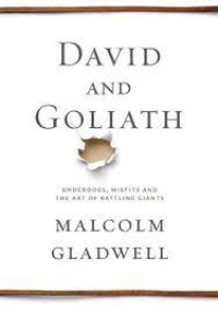 Image of David & Goliath : Underdogs, Misfits, and the Art of Battling Giants