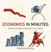 Image of Economics in minutes: 200 Key concepts explained in an instant