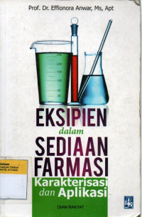 Image of Eksipien Dalam Sediaan Farmasi : Karakterisasi dan Aplikasi