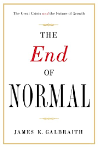 Image of End of Normal, the: The Great Crisis and the Future of Growth