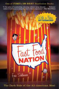 Image of Fast Food Nation: The Dark Side of the All-american Meal