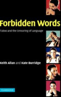 Image of Forbidden Words  Taboo And The Censoring Og Language