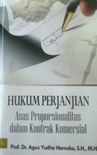Image of Hukum Perjanjian Asas Proporsionalitas dalam Kontrak Komersial