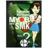 Image of Komputer Akuntansi MYOB untuk SMK (Buku 2)