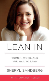 Image of Lean In: Women, Work, The Will To Lead