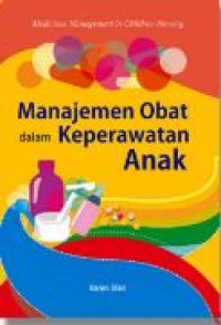 Image of Manajemen Obat dalam Keperawatan Anak