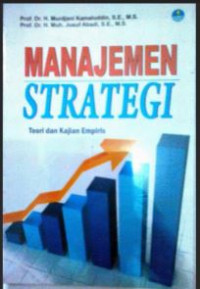 Image of Manajemen Strategi Dari Teori ke Praktik