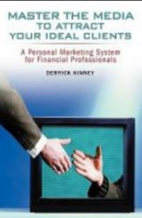 Image of Master The Media To Attract Your Ideal Clients