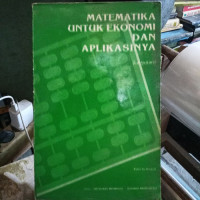 Image of Matematika untuk Ekonomi dan Aplikasinya (lanjutan)