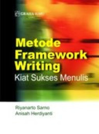 Image of Metode Framework writing : Kiat Sukses Menulis