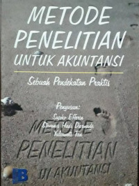 Image of Metode Penelitian Untuk Akuntansi: Sebuah Pendekatan Praktis