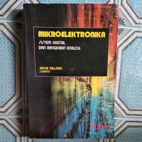 Image of Mikroelektronika : Sistem Digital dan Rangkaian Analog (Jilid 1)