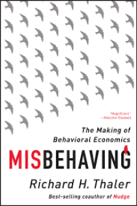 Image of Misbehaving: The Making Of Behavior Economics