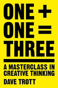 Image of One Plus One Equals Three: A Mastercalass In Creative Thinking