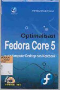 Image of Optimalisasi Fedora Core 5 Pada Komputer Desktop Dan Notebook