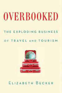 Image of Overbooked: The Exploding Business of Travel and Tourism