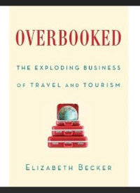 Image of Overbooked: The Exploring Business of Travel and Tourism