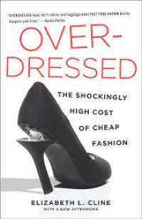 Image of Overdressed : The Shockingly High Cost of Cheap Fashion