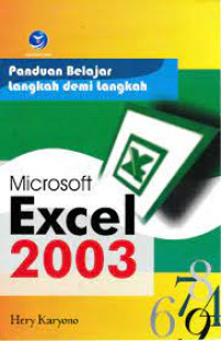 Image of Panduan Belajar Langkah demi Langkah Microsoft Excel 2003