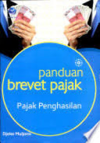 Image of Panduan Brevet Pajak : Pajak Penghasilan