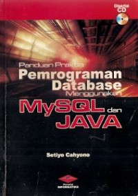 Image of Panduan Praktis Pemrogaman Database Menggunakan MySQL dan Java