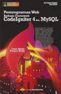 Image of Pemrograman Web Berbasis Framework Codelgniter 4 dan MySQL