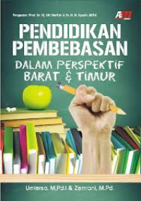 Image of Pendididikan Pembebasan Dalam Prespektif Barat & Timur
