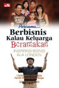 Image of Percuma Berbisnis Kalau Keluarga Berantakan