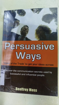 Image of Persuasive Ways Trick Of The Trade to get your ideas across