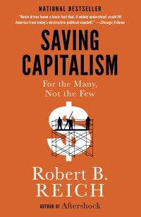 Image of Saving Capitalism: For the Many. Not the Few