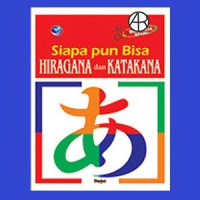 Image of Siapa pun Bisa HIRAGANA dan KATAKANA