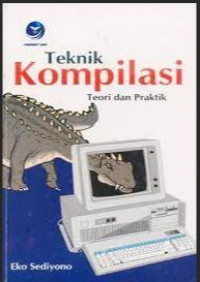 Image of Teknik Kompilasi Teori Dan Praktik