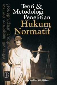 Image of Teori & Metodologi Penelitian Hukum Normatif
