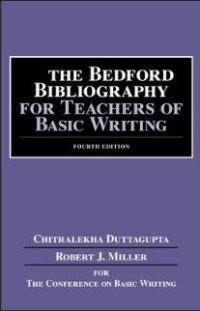 Image of THE BEDFORD BIBLIOGRAPHY FOR TEACHERS OF BASIC WRITING